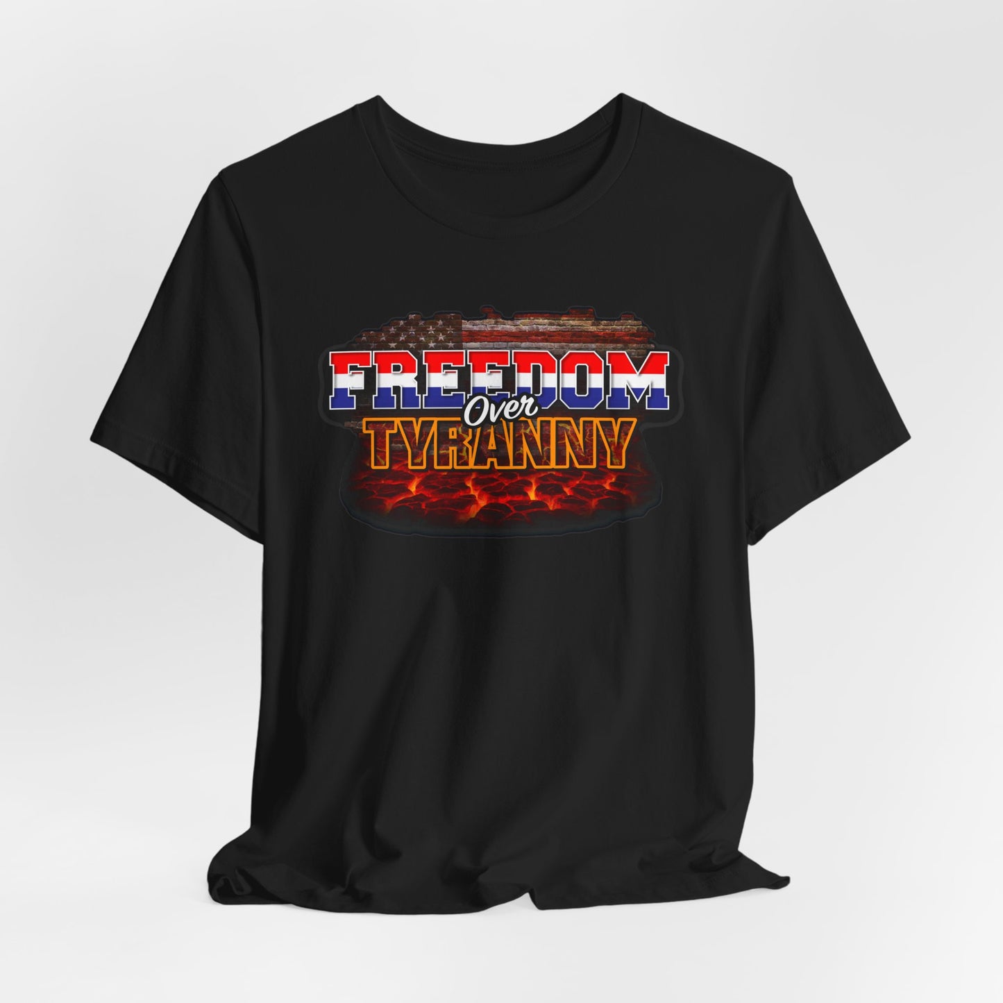 Freedom Over Tyranny
